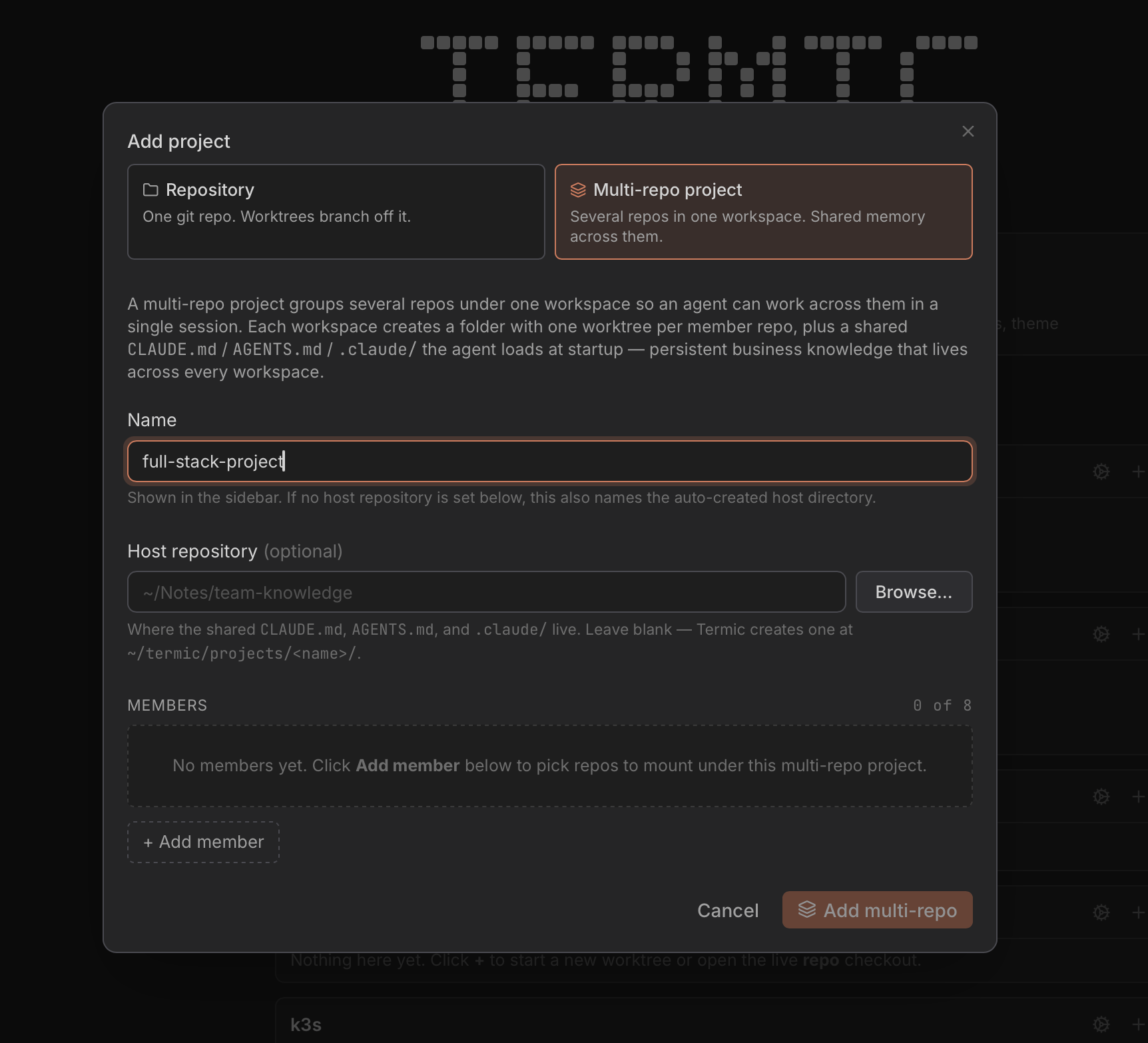 Termic Add project dialog for a multi-repo project with name, optional host repository, and member list